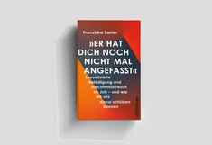 Cover von Franziska Saxlers Buch zu sexualisierter Belästigung und Machtmissbrauch im Job