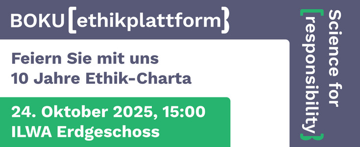 Die Ethikplattform lädt ein: Feiern Sie mit uns 10 Jahre Ethik-Charta. Am 24. Oktober 2025 im ILWA Erdgeschoss.
