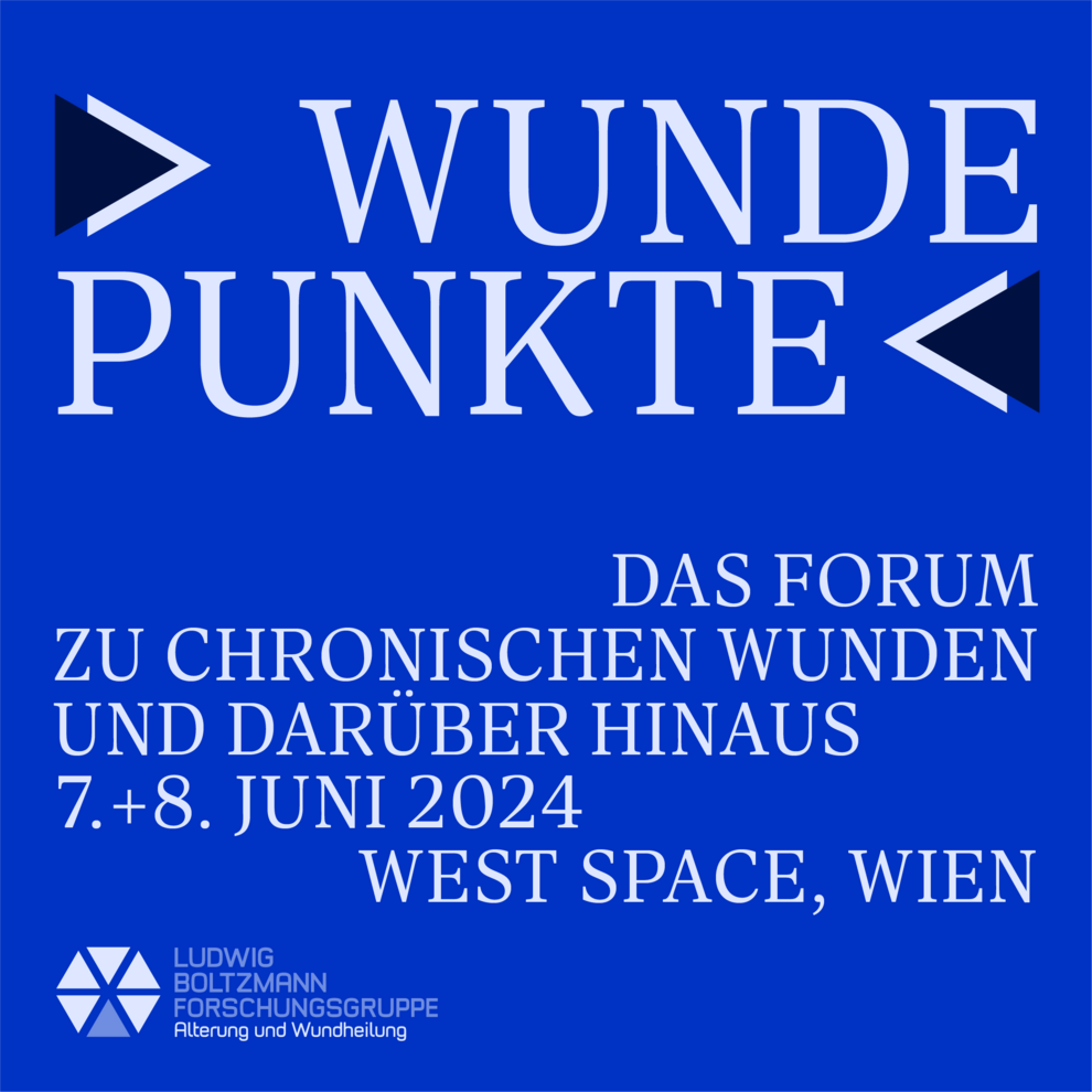 Weiße Schrift auf blauem Grund: »Wunde Punkte«, das Forum zu chronischen Wunden und darüber hinaus. 7. und 8. Juni 2024, West Space Wien. Vorträge, Gespräche, Workshops, Begegnung. 